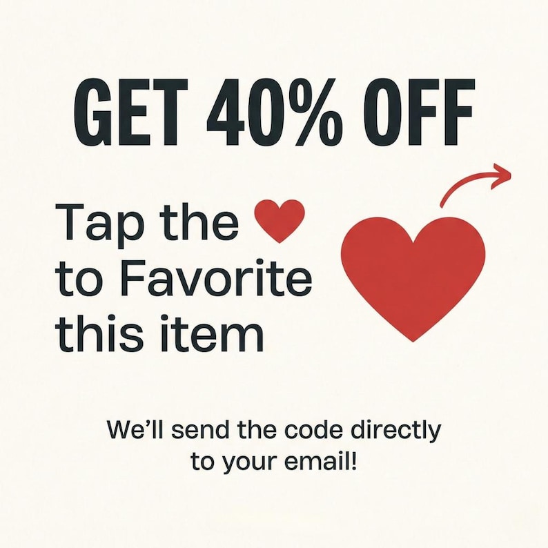 Puede incluir: Imagen con texto: "GET 40% OFF". Instrucciones para tocar el coraz&oacute;n para marcar el art&iacute;culo como favorito. Tambi&eacute;n se muestra un gran coraz&oacute;n rojo y una flecha. El texto dice: "&iexcl;Enviaremos el c&oacute;digo directamente a tu correo electr&oacute;nico!"