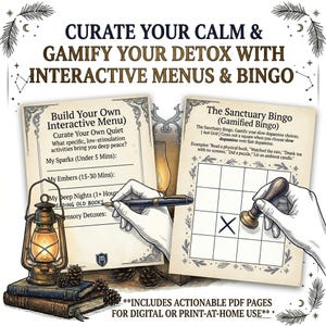 May include: An illustrated guide with the text "Curate Your Calm & Gamify Your Detox With Interactive Menus & Bingo." The image features a lantern, books, and two interactive menu pages with prompts for self-care activities.