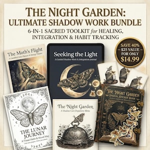 May include: The Night Garden Ultimate Shadow Work Bundle. The image shows a collection of journals, a digital sticker book, and cards. The journals include "The Moth's Flight", "Seeking the Light", "The Lunar Journey", and "The Night Garden". The bundle is a 6-in-1 sacred toolkit.