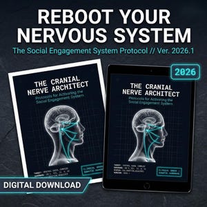 Può includere: Grafica per download digitale con il testo "REBOOT YOUR NERVOUS SYSTEM" e "The Cranial Nerve Architect" su un tablet e un documento stampato. L'immagine presenta un diagramma di una testa umana con nervi evidenziati e l'anno 2026.