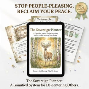 Könnte beinhalten: Ein digitales Download-Produkt namens "The Sovereign Planner" mit einer Hirschillustration. Der Text lautet "Stop People-Pleasing. Reclaim Your Peace." und "A Gamified System for De-centering Others & Reclaiming Your Peace."