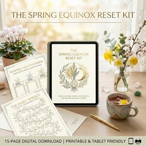 May include: A digital Spring Equinox Reset Kit displayed on a tablet, with accompanying worksheets and a cup of tea. The tablet features a sun, moon, and plant design. The text reads "The Spring Equinox Reset Kit". A gold pen and flowers are also visible.