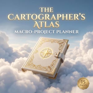 May include: A white and gold "The Cartographer's Atlas" macro-project planner. The book features a compass rose design and ornate gold detailing. The planner is shown against a backdrop of fluffy clouds, with a gold seal indicating 15 pages.