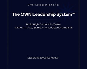 OWN Leadership System: Build High-Ownership Teams (PDF Manual)
