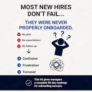 May include: An infographic titled MOST NEW HIRES DON'T FAIL... THEY WERE NEVER PROPERLY ONBOARDED. It lists No plan, No expectations, and No follow-up with red X icons, leading to Confusion, Frustration, and Turnover with blue arrow icons.