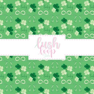 May include: A green background with a repeating pattern of shamrocks, bows, and the word "lucky" in white script. The text "lush loop studio" is in a white rectangle with pink and blue script.