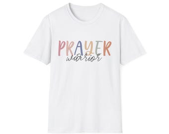 Gebedsstrijder uniseks softstyle T-shirt, inspirerend T-shirt voor geloof, christelijke geschenken, spirituele kleding, gebedsgroepevenementen