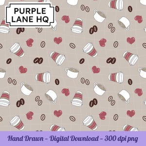 May include: A digital pattern with a repeating design of coffee cups, coffee beans, hearts, and takeaway coffee cups. The pattern is set on a neutral background with a grid overlay. The text "PURPLE LANE HQ" is in the upper left corner.