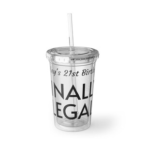 Birthday Acrylic Cup, 21st Birthday Gift, Drinkware, Party Cup, Personalized Cup, Clear Cup, Fun Celebration
