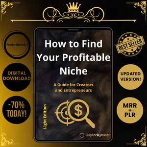 Op de afbeelding: Digitale downloadafbeelding met de tekst "How to Find Your Profitable Niche: A Guide for Creators and Entrepreneurs." De afbeelding toont een smartphone met de titel, een vergrootglas over een dollarteken en het logo "RaptorDynasty".