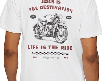 Camiseta de colores cómodos "Jesús es el destino": Camisa cristiana de motocicleta