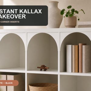 May include: White arch corner inserts installed into a white shelving unit. The text on the image reads INSTANT KALLAX MAKEOVER ARCH CORNER INSERTS and WHITE BLACK. The inserts create a rounded arch shape within the square shelf openings.