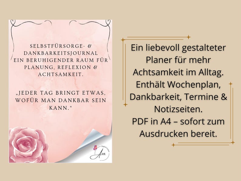 May include: A digital planner with text in German, featuring a pink watercolor background and a rose illustration. The planner includes sections for planning, reflection, and gratitude, and is available as a PDF for printing.