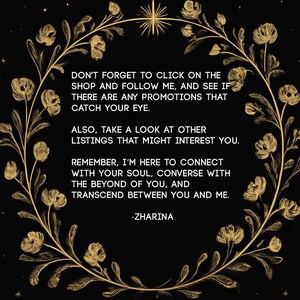 May include: A black graphic with a gold floral wreath border containing the text: DON'T FORGET TO CLICK ON THE SHOP AND FOLLOW ME, AND SEE IF THERE ARE ANY PROMOTIONS THAT CATCH YOUR EYE. ALSO, TAKE A LOOK AT OTHER LISTINGS. -ZHARINA