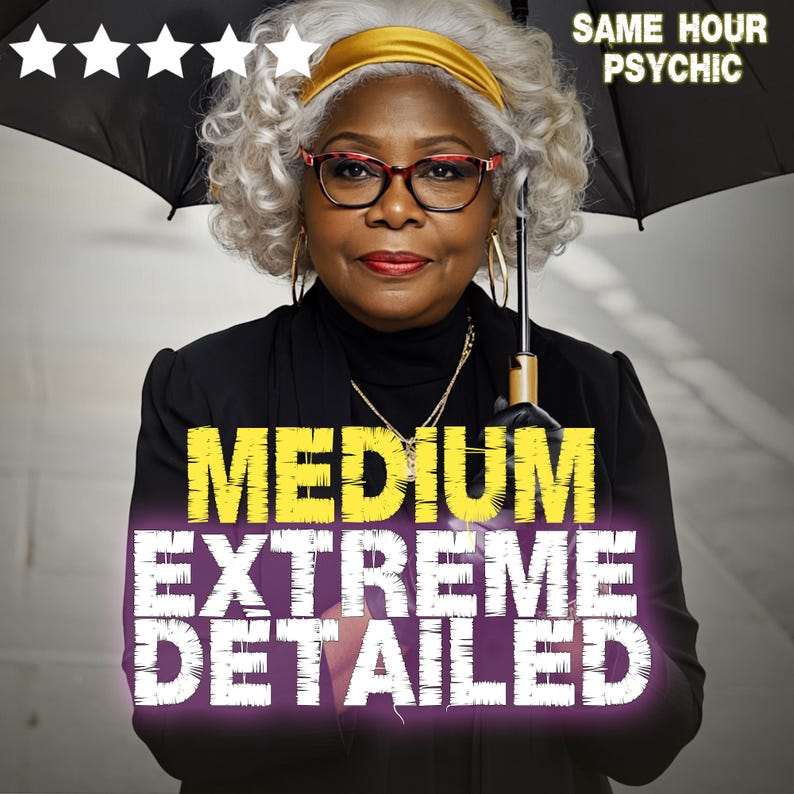 May include: A woman with gray hair, wearing glasses and a black outfit, holding a black umbrella. The image has text that reads "MEDIUM EXTREME DETAILED" and "SAME HOUR PSYCHIC". There are five white stars at the top of the image.