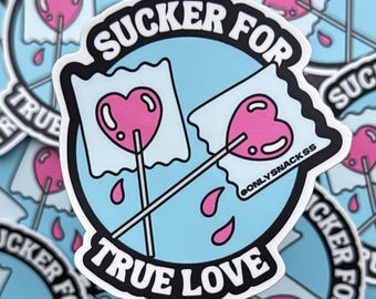 Sucker for True Love Sticker