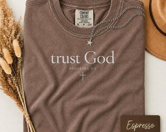Trust God Christian Shirt, beige unisex faith shirt, minimalist lowercase text tee
