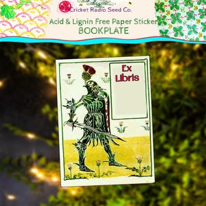 May include: A vintage bookplate sticker featuring a green and black illustration of a warrior with a sword, and the words "Ex Libris" in red. The sticker has a green border and a cream background. The text "Acid & Lignin Free Paper Sticker BOOKPLATE" is at the top.