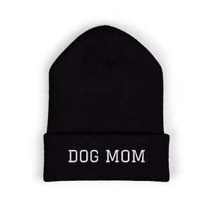 Embroidered &quot;DOG MOM&quot; Beanie: Winter Hat for Dog Lovers