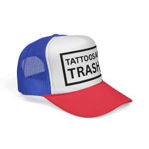 Tattoos sind Trashy Hut-Trucker Hut-Party Accessoire-Geschenk für Tattoo-Liebhaber-Trendy Casual Style-KOSTENLOSER VERSAND!
