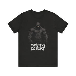 Monsters Do Exist - Mens Gym Beast Mode Tee | Savage Mindset Apparel