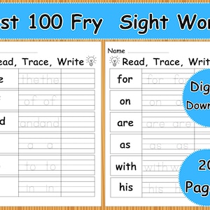 May include: A two-column educational worksheet titled First 100 Fry Sight Words featuring a Read, Trace, Write activity. Each row contains a sight word, a tracing area, and a blank writing space. Two blue circles state Digital Download and 20 Pages.