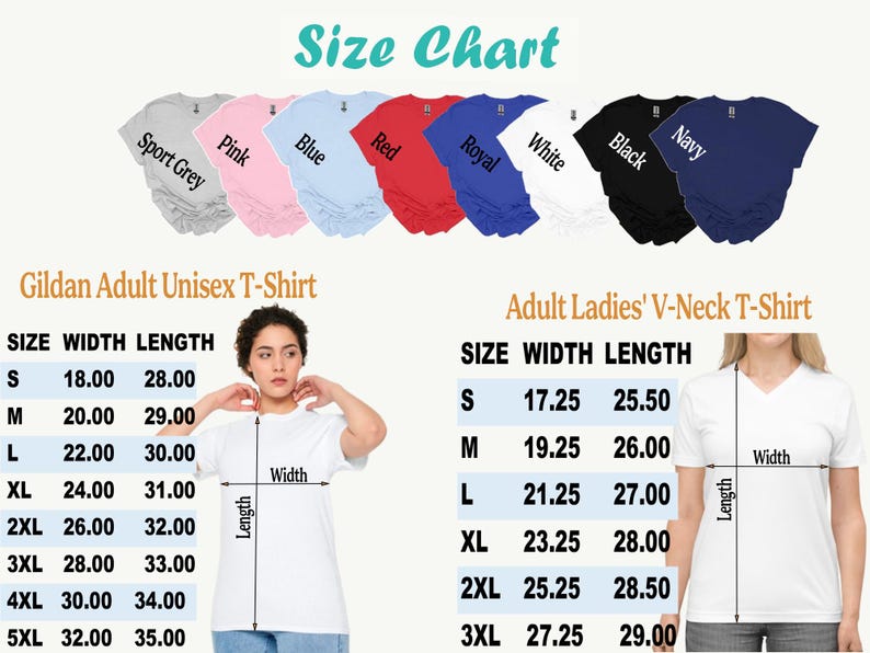 May include: Size chart for Gildan Adult Unisex T-shirts and Adult Ladies' V-neck T-shirts. Includes size, width, and length measurements in inches for sizes S through 5XL. Shirts are shown in various colors, including sport grey, pink, blue, red, royal, white, black, and navy.