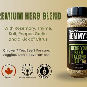 Herb You Been Talkin’ Sht, Herb and Spices BBQ Rub | Chicken, Steak, Veggies and Everyday Cooking, Small Batch Alberta-Made Seasoning