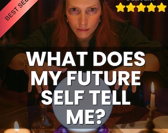 May include: An image featuring a fortune teller with a crystal ball. The text reads "WHAT DOES MY FUTURE SELF TELL ME?" and "BEST SELLER". The image also includes the text "1 HR/SAME DAY DELIVERY" with five gold stars.