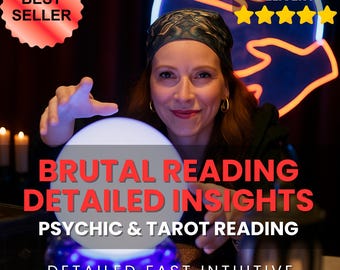 Same Hour Brutal Psychic Reading - Clairvoyant Reading, Telepathy Reading, Same Day Reading, No Sugar Coating, Honest Tarot Reading, Medium