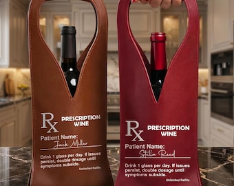 Personalized Prescription Wine Leather Wine Bag, Funny Drink Glass Wine Tote, Fathers Day Gift, Birthday Gift, Dad Husband Anniversary Gift