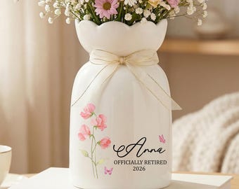 Personalized Retired Ceramic Flower Vase for Coworker, Custom Retirement Ceramic Flower Vase, Appreciation Gift, Teacher Retirement Ornament