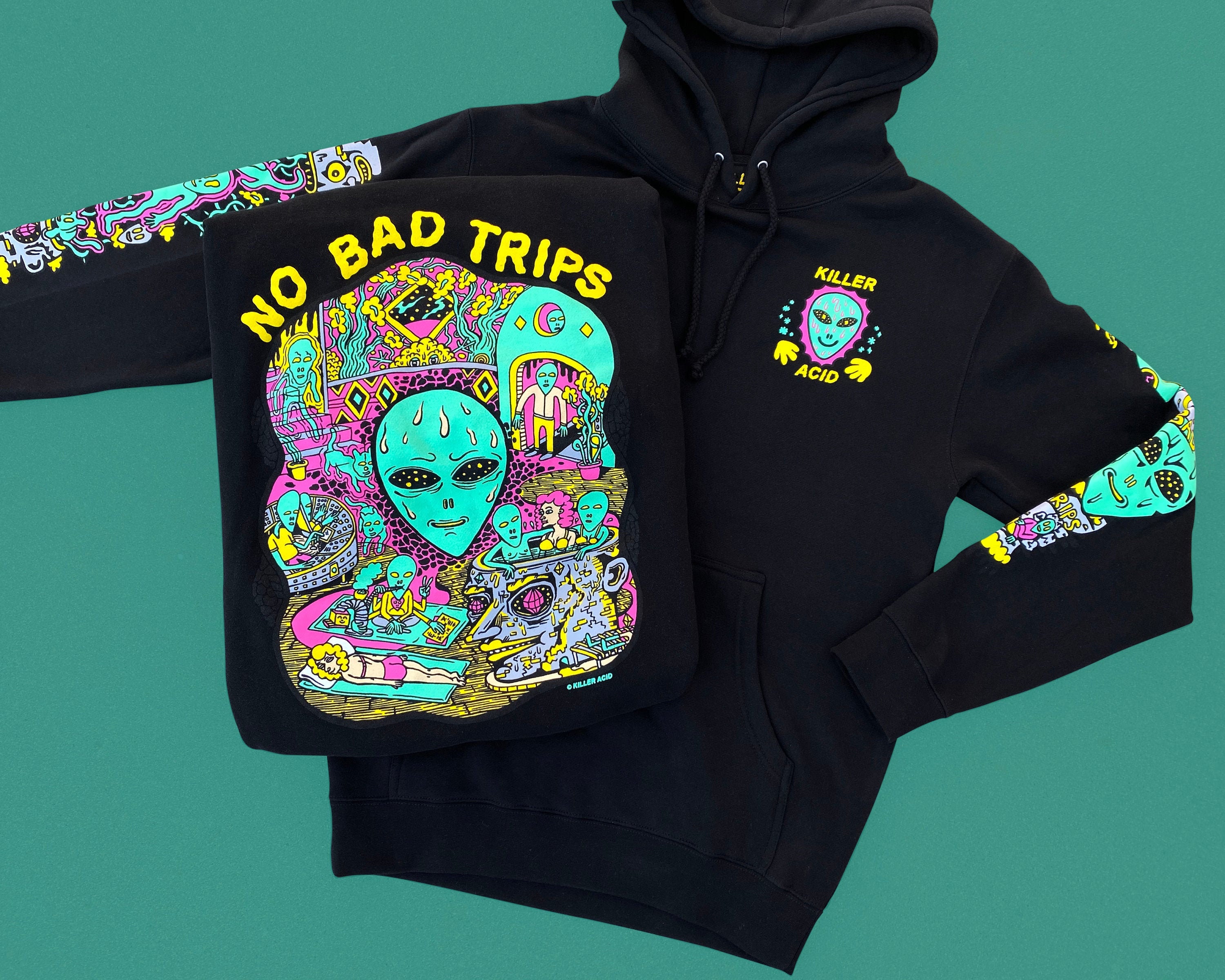 no bad trips hoodie