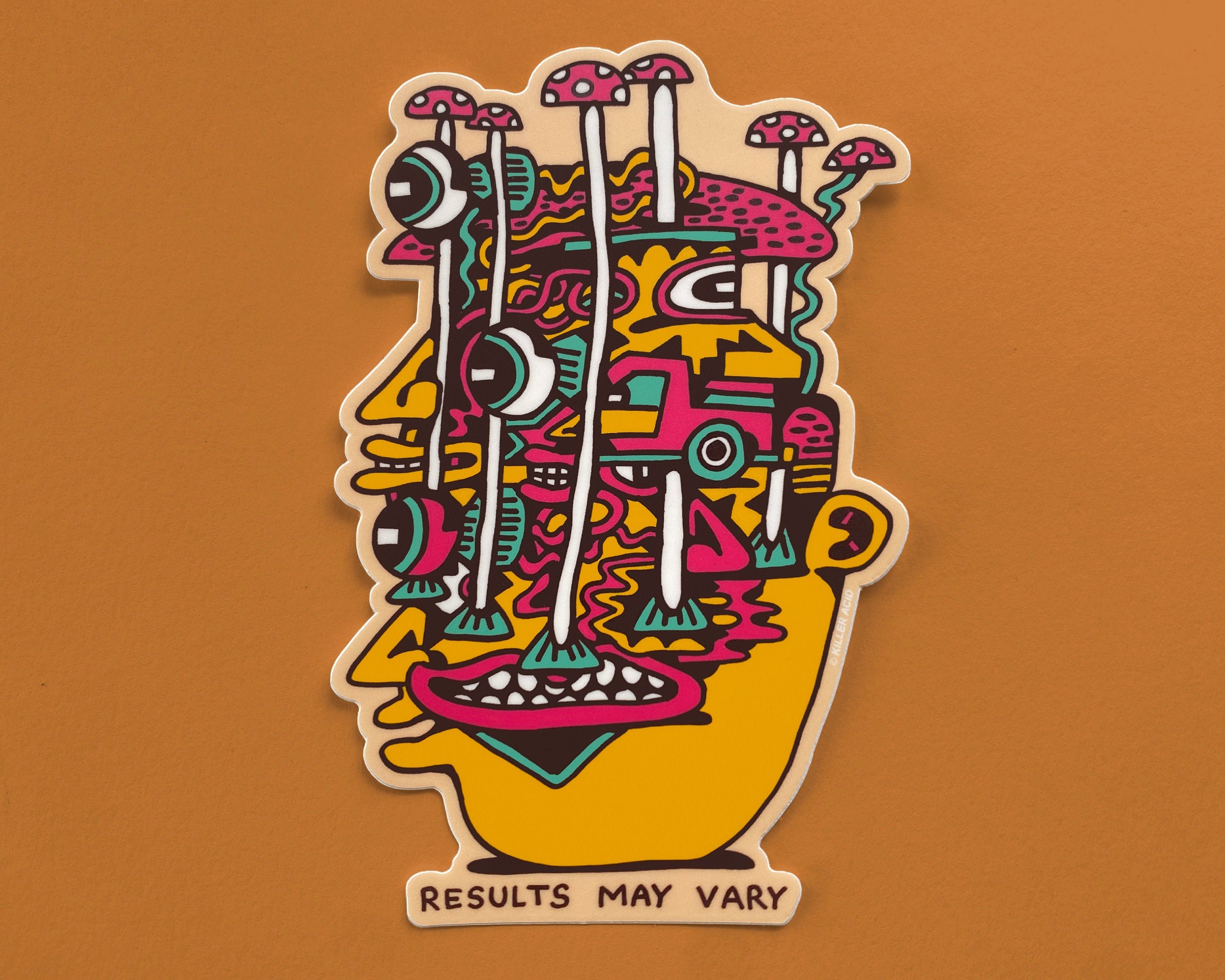 Killer Acid Results May Vary Sticker