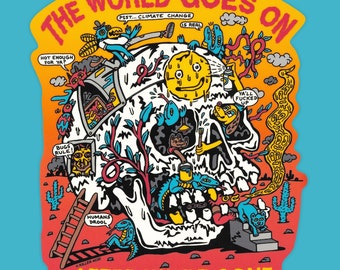 World Goes On XL Sticker
