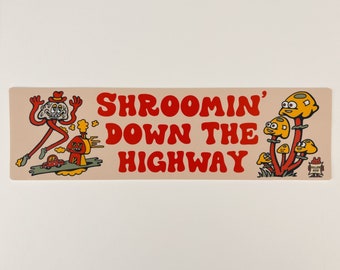 Shroomin' Down the Highway Bumper Sticker