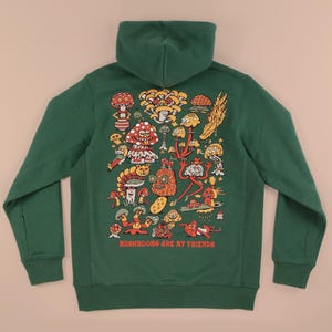 May include: A green hooded sweatshirt with a colorful graphic print of mushrooms and the text "Mushrooms are my friends".