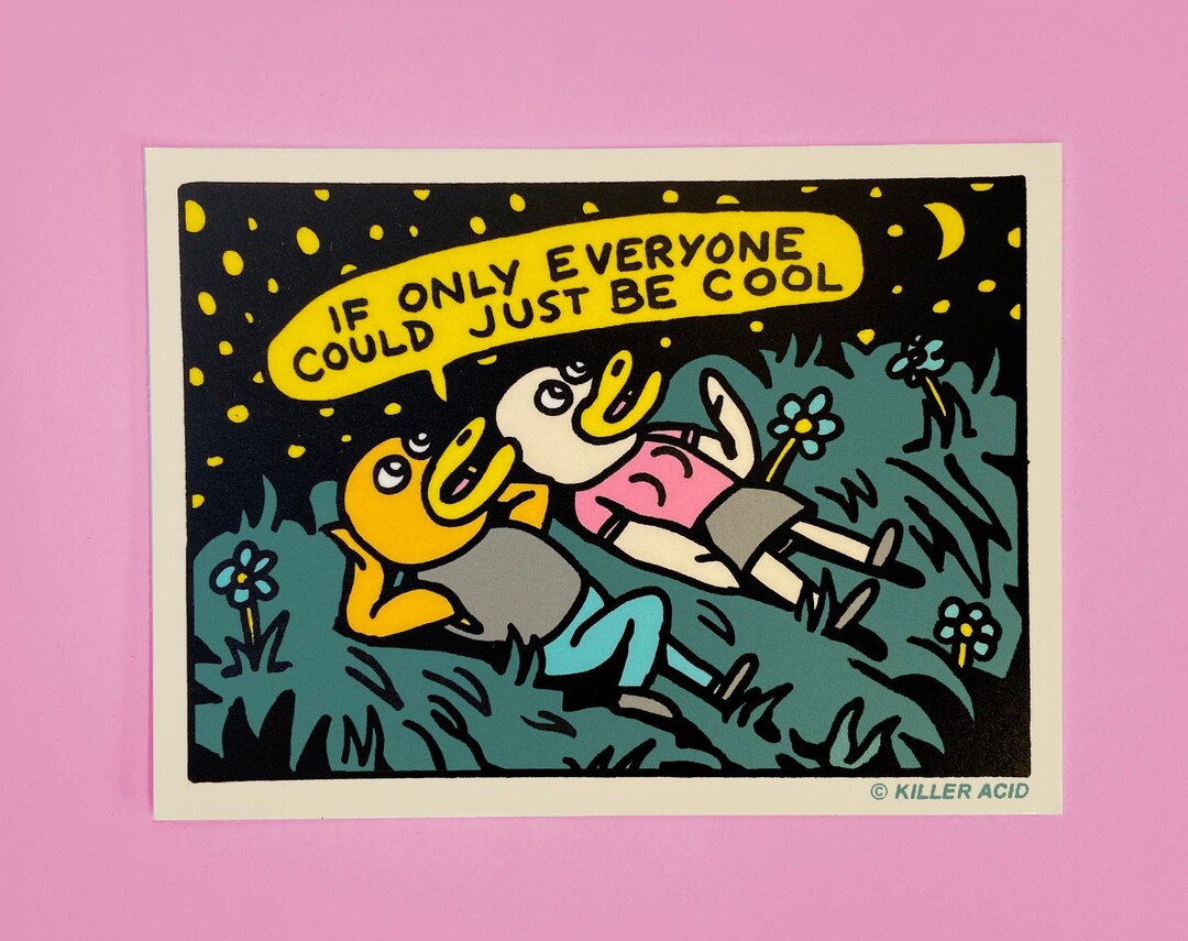 Just Be Cool Killer Acid Sticker Etsy