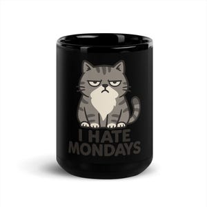 Black Glossy Mug - i hate mondays