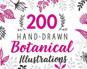 Może przedstawiać: Białe tło z ręcznie rysowanymi ilustracjami botanicznymi w kolorach czarnym, szarym i fuksji. Tekst brzmi "200 Ręcznie rysowanych ilustracji botanicznych" w mieszance czcionek. Kwiatowe i liściaste wzory otaczają tekst.
