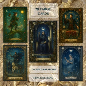 May include: A collection of 78 tarot cards featuring detailed illustrations. The cards showcase various figures and symbols, including The Fool, The Chariot, The High Priestess, The Magician, and The Star. The text "THE NOCTURNE ARCANA" and "3 BACK DESIGNS" are also visible.