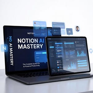 May include: A laptop and tablet showing the "NOTION AI MASTERY" interface, with the text "The Complete System for AI-Powered Productivity." The screens display data visualizations and user interface elements in blue and white.
