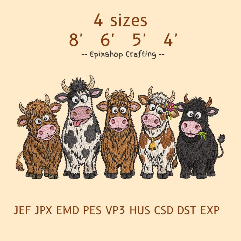 May include: An embroidery design featuring five cartoon cows in various colors and patterns. Text reads 4 sizes 8' 6' 5' 4' -- Epixshop Crafting -- and file formats JEF JPX EMD PES VP3 HUS CSD DST EXP. The cows have horns, pink noses, and expressive eyes.