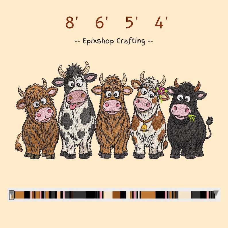 May include: An embroidery design featuring five cartoon cows in a row with the text 8' 6' 5' 4' and -- Epixshop Crafting -- above them. The cows include a brown shaggy cow, a black and white spotted cow, a brown cow, a white and brown cow with a bell, and a black cow.