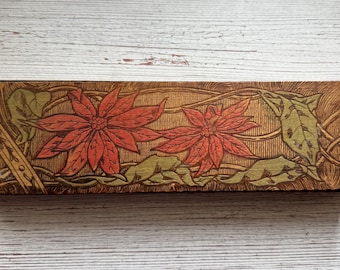 Vintage Poinsettia Wooden Pyrography Handkerchief Hankie Glove Box
