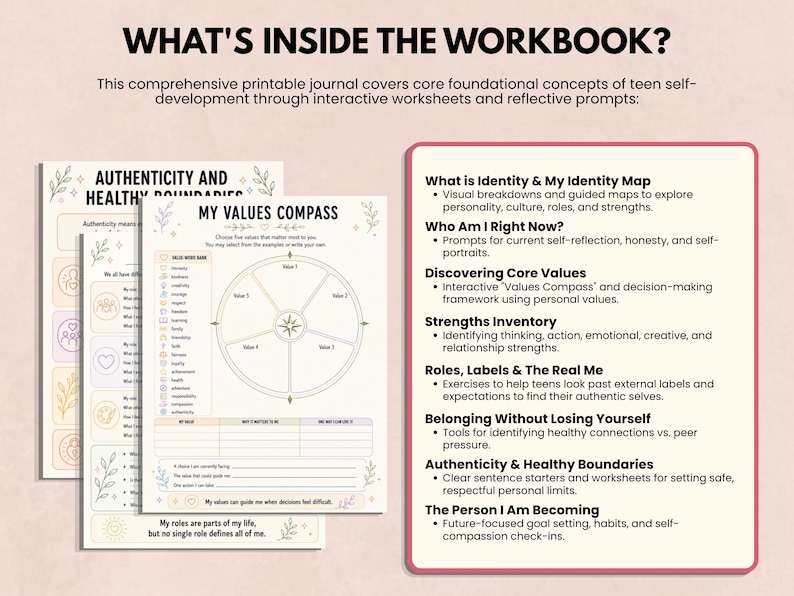 May include: A printable workbook for teen self-development featuring interactive worksheets titled Authenticity and Healthy Boundaries and My Values Compass. The text lists sections including Identity, Who Am I Right Now, Core Values, Strengths, and Belonging.