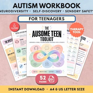 May include: A digital workbook titled The Ausome Teen Toolkit for teenagers, featuring a colorful infinity symbol graphic, icons for sensory needs, and text including Notice, Understand, Support, Thrive. The set includes 52 pages in PDF format.