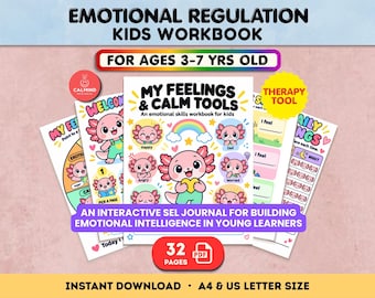 May include: An emotional regulation kids workbook featuring a pink axolotl character on the cover. The pages include the text My Feelings & Calm Tools, An emotional skills workbook for kids, and 32 pages PDF. The design uses colorful graphics.