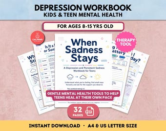 May include: A 32-page digital mental health workbook for teens titled When Sadness Stays, featuring worksheets with prompts about feelings, energy levels, and coping strategies. The pages include icons of clouds and suns, with text in blue and black.