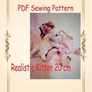 Realistic Kitten Sewing Pattern – PDF Soft Toy Pattern & Tutorial – 20 cm Cat Plush DIY – Stuffed Animal Sewing Instructions
